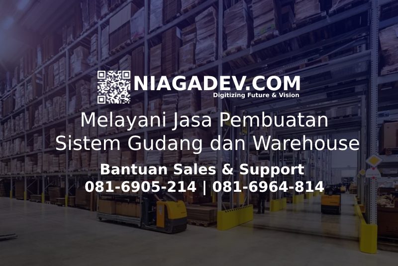 Jasa Pembuatan Sistem Gudang | Jasa Pembuatan Software Aplikasi Logistik & Gudang Online | Jasa Pembuatan Sistem / Aplikasi Logistik & Warehouse Berpengalaman