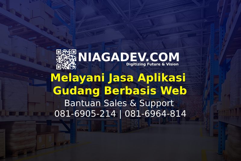 Jasa Aplikasi Gudang Berbasis Web Jasa Aplikasi Gudang Berbasis Web